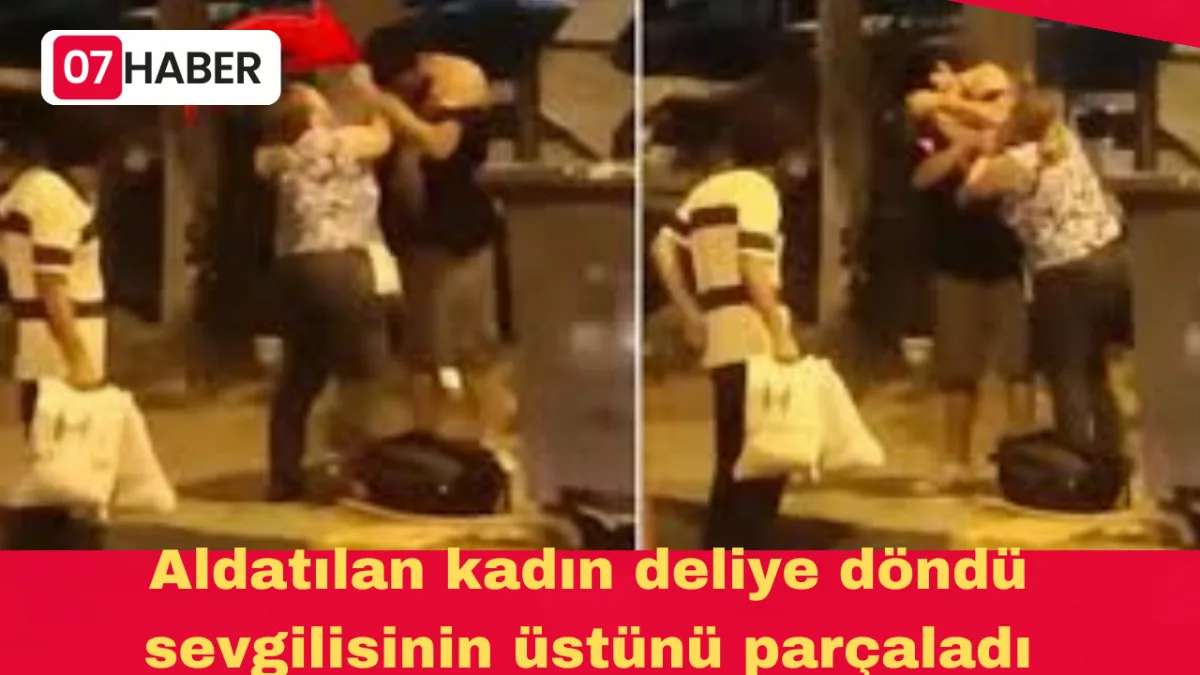 Aldatılan kadın deliye döndü sevgilisinin üstünü parçaladı